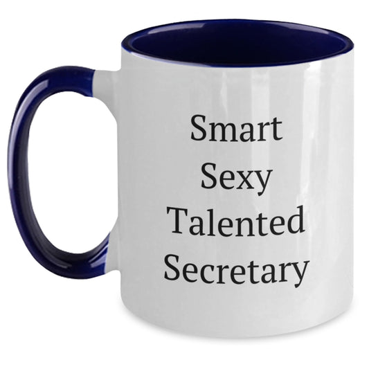 Smart Sexy Talented Secretary Funny Gift Two Tone Coffee Mug Gifts from Men for Women Coworkers Family - Main