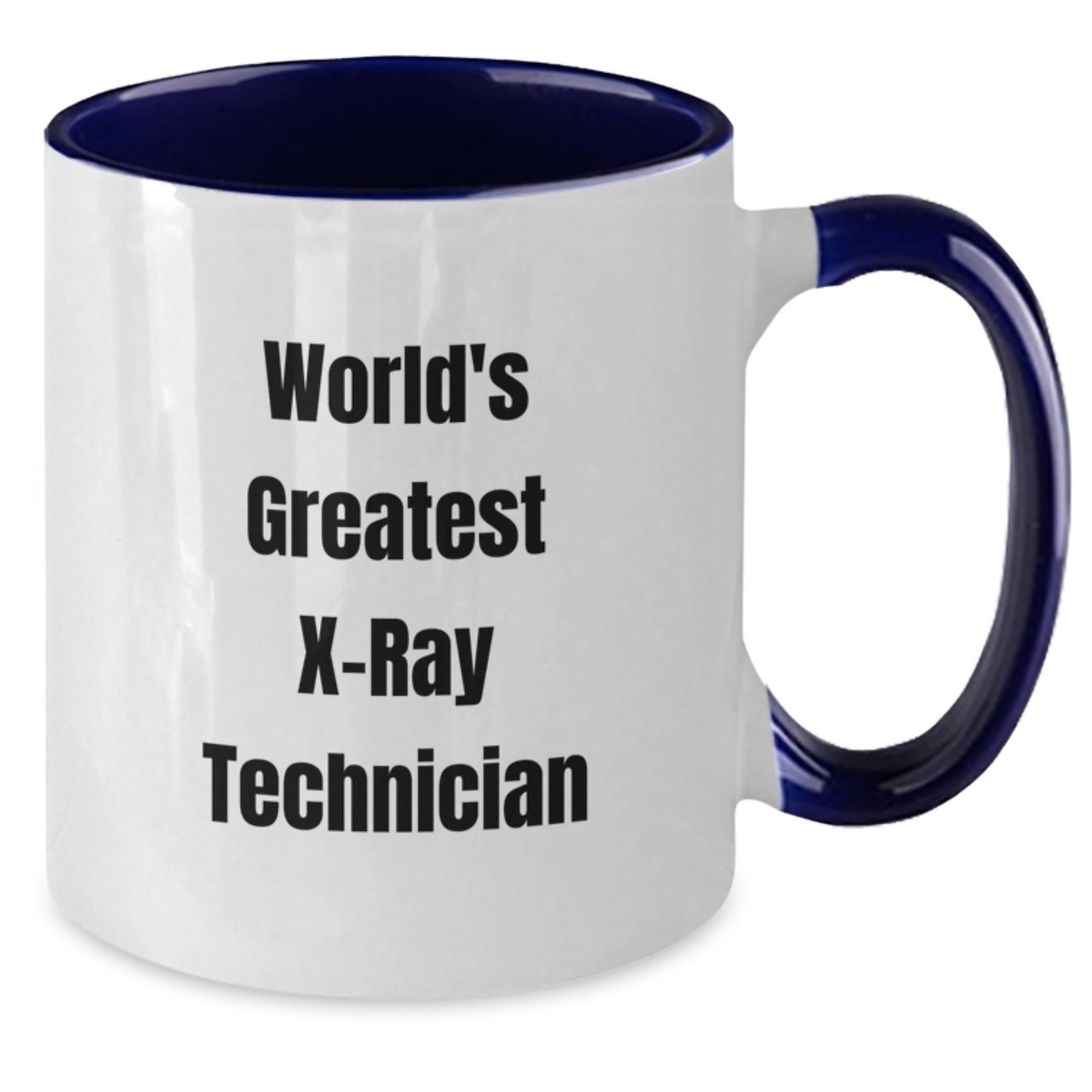 Witty 'World's Greatest X-ray Technician' Funny Two Tone Coffee Mug Gifts from Men to Dad on Father's Day - Additional