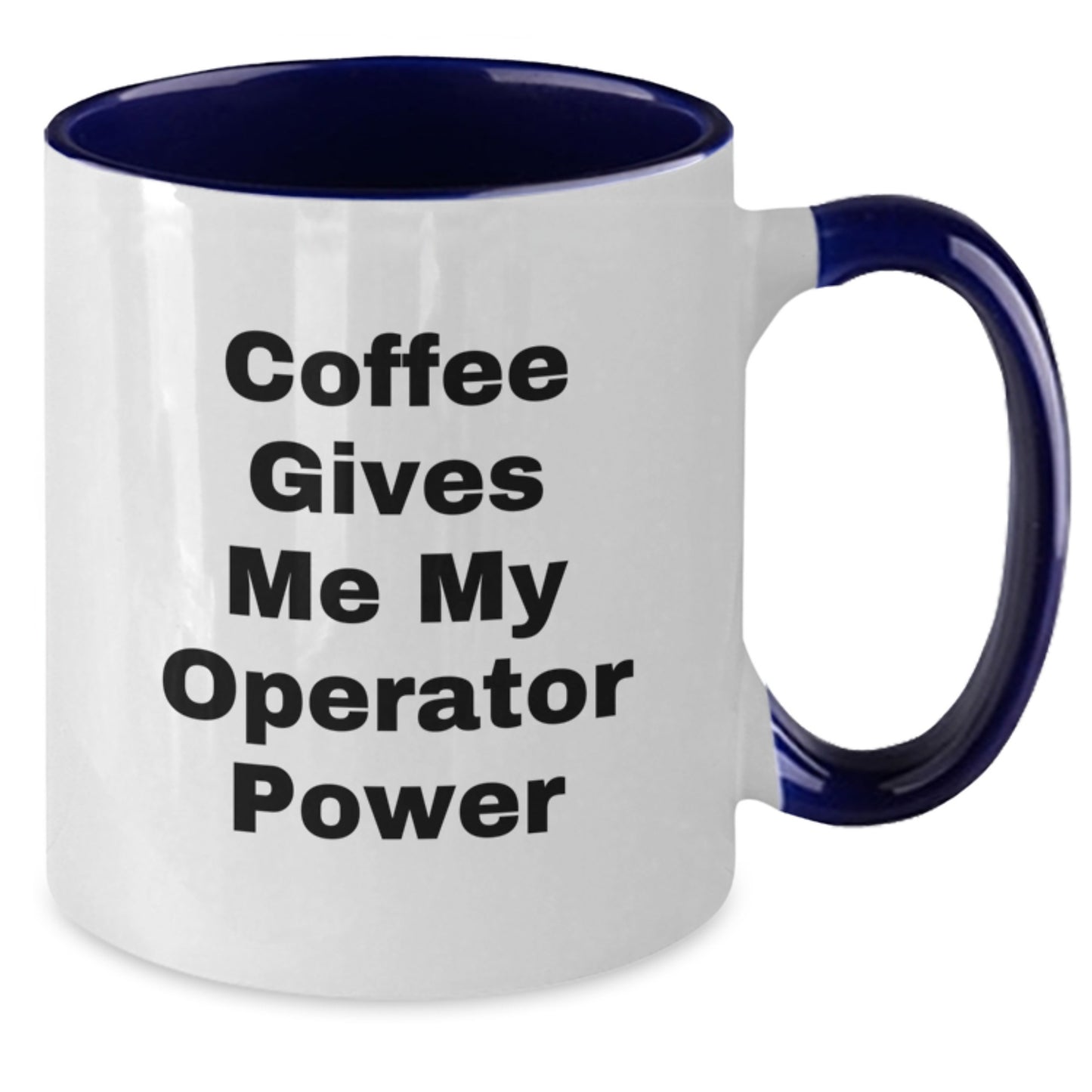 Operator Power Mug, Two Tone Coffee Mug Gifts from Friends for Graduation Unique Operator Enthusiasts Black and White - Additional