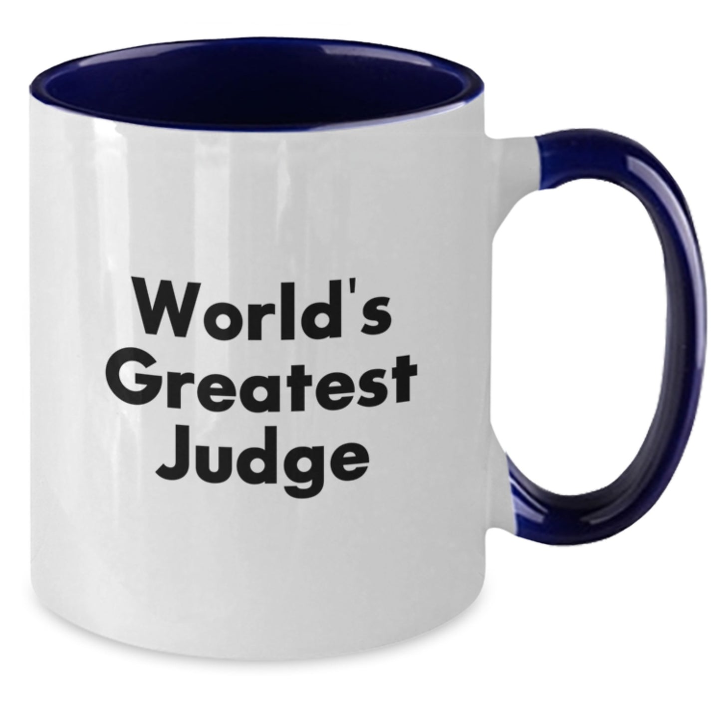 Funny Judge Gifts Two Tone Coffee Mugs for Men from Friends - World's Greatest Judge Quote - Additional