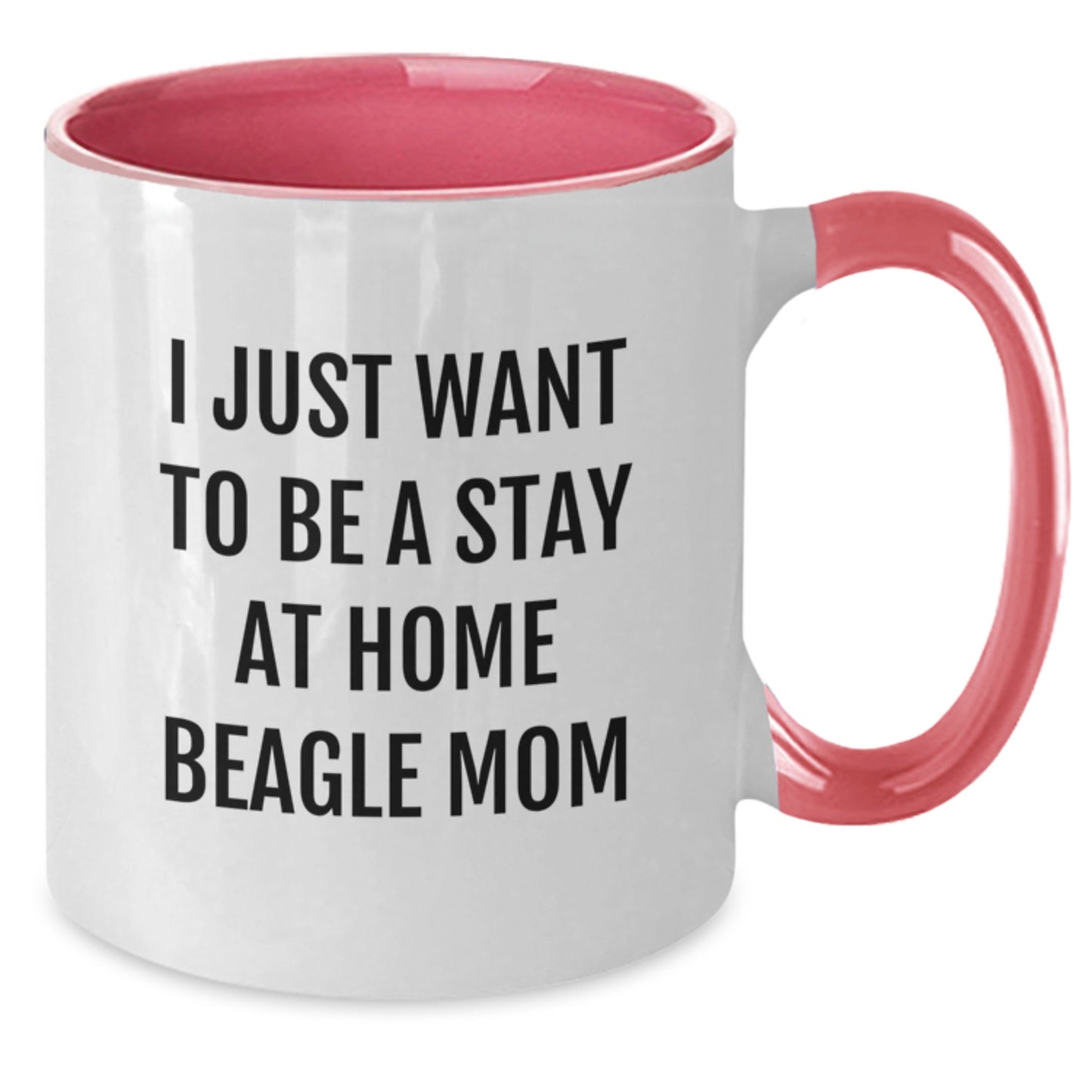 Funny Beagle Dog Gifts for Beagle Moms, Unique Valentine's Gifts from Friends to Family, Two Tone Coffee Mug - I Just Want To Be A Stay At Home Beagle Mom - Additional