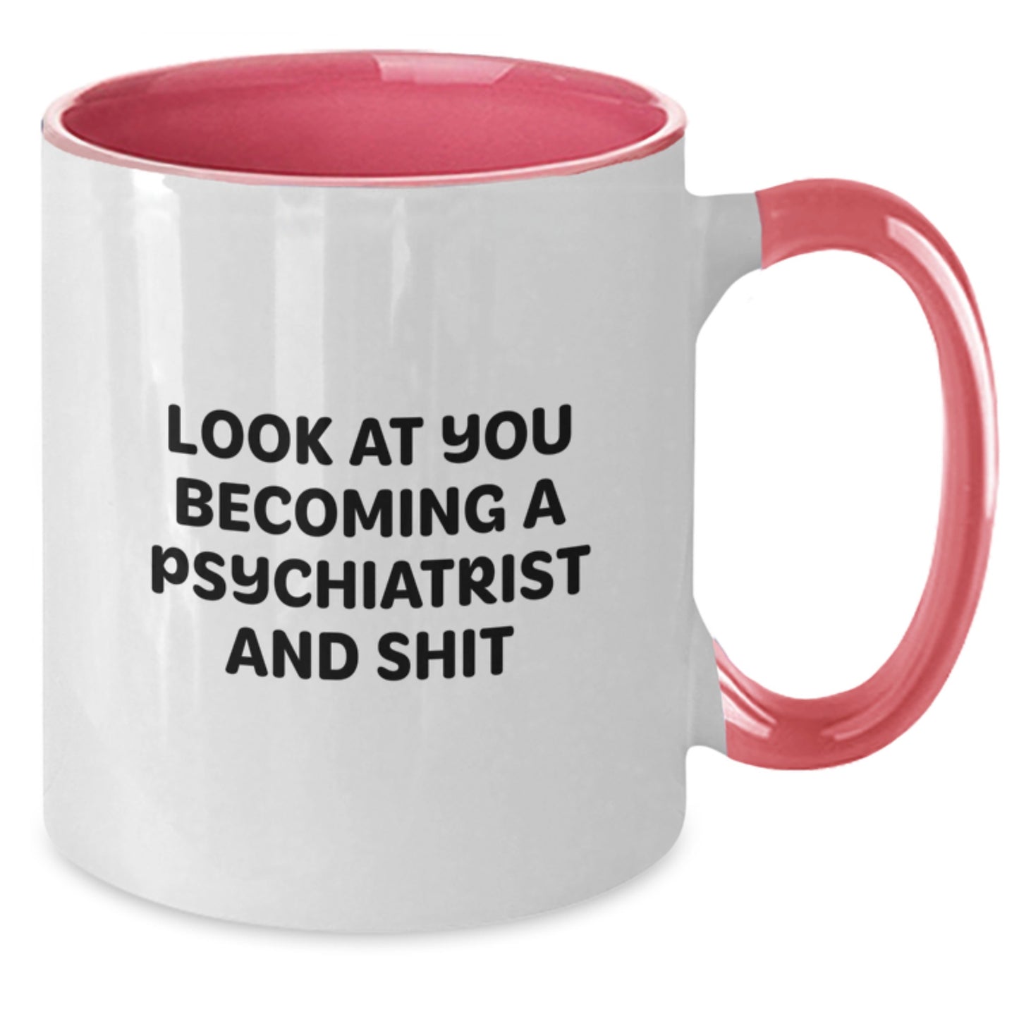 Psychiatrist Two Tone Coffee Mug Idea for Coworkers Birthday Gift - Additional