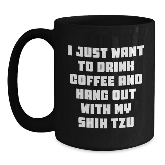 Funny Shih Tzu Dog Lover Gifts for Men Unique Valentine's Black Coffee Mug from Men to Shih Tzu Dog Owners - Main
