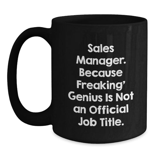 Sales Manager Gift for Him - A Witty Keepsake Coffee Mug - Main