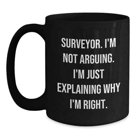 Funny Surveyor Gifts from Friends for Valentine's Surveyor Black Coffee Mug - Perfect for Surveyor Enthusiasts and Surveyor Lovers - Main