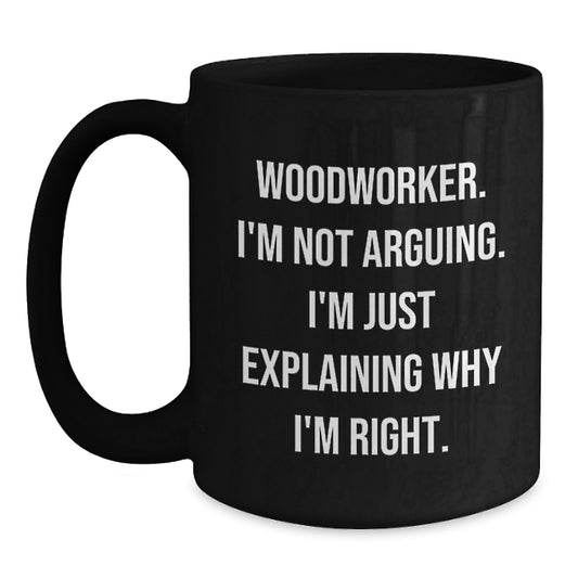 Woodworker Keepsake Black Coffee Mug for Him Birthday Gift with 11oz - Main