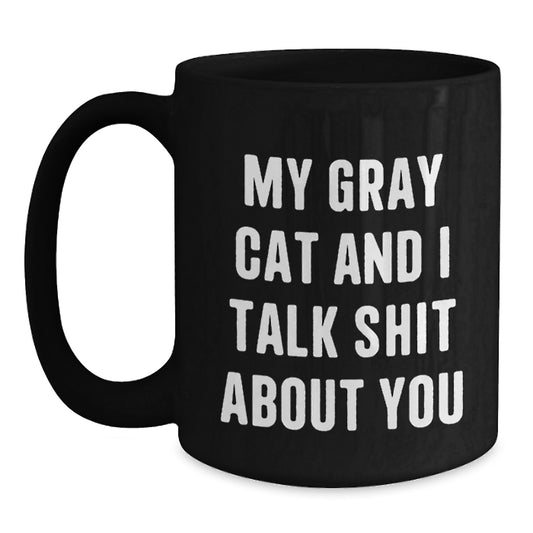 Funny Gray Cat Quote Black Coffee Mug Gifts from Family for Father's Day Unique - Main