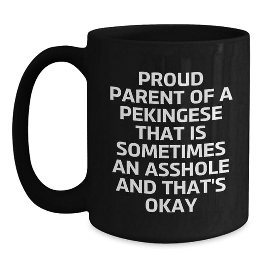 Christmas Gift for Her Humorous Pekingese Parent Present - It's Okay - Main
