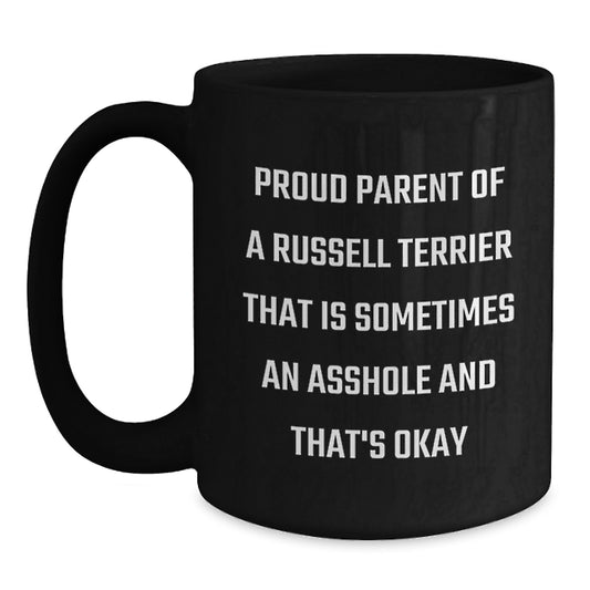 Funny Russell Terrier Dog Gifts from Men for Dads on Father's Day, Proud Parent Russell Terrier Coffee Mug, Black Ceramic Mug, 11oz or 15oz - Main