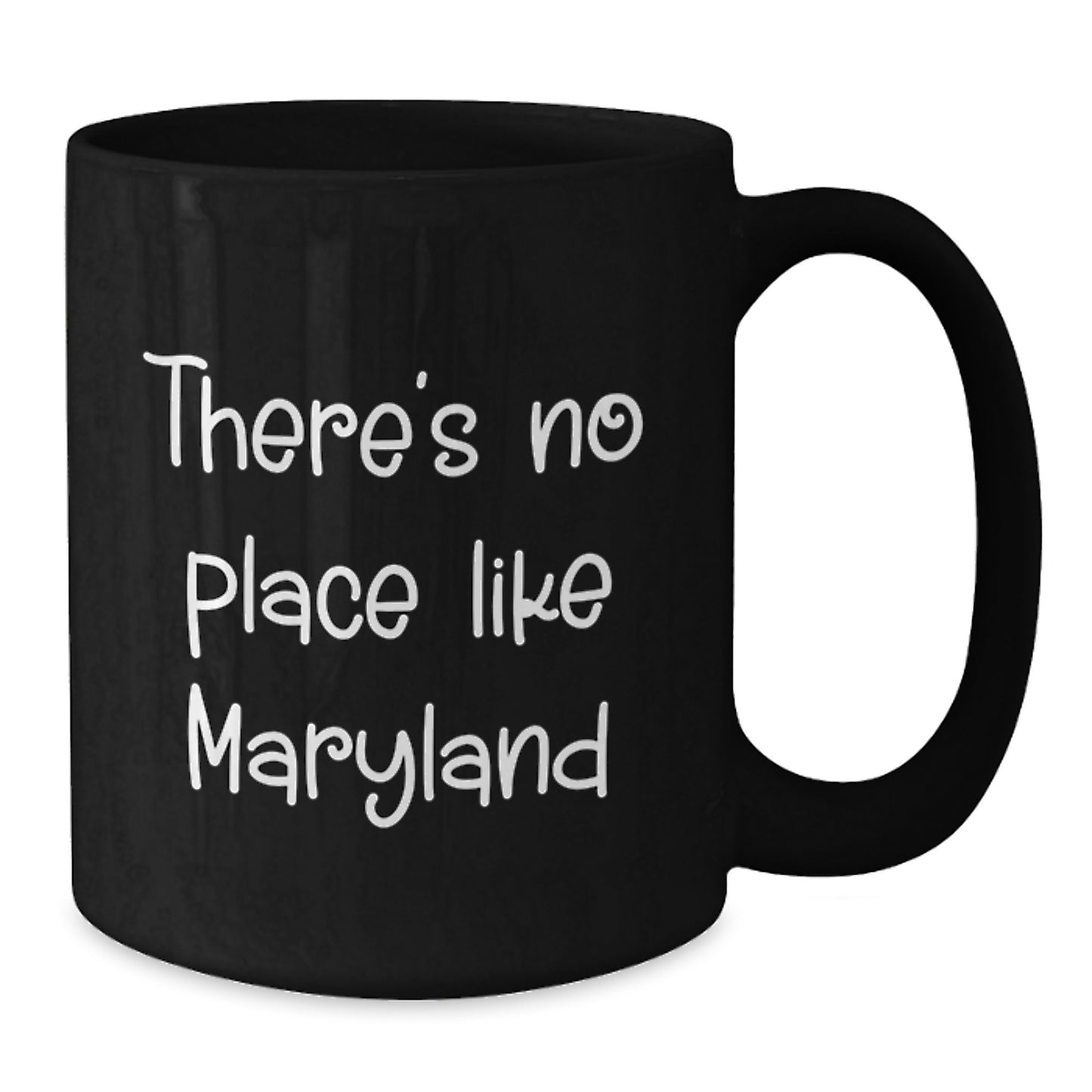Funny 'There's No Place Like Maryland' Black Coffee Mugs Gifts from Friends to Graduation Unique Maryland Gifts for Men Women Family - Additional