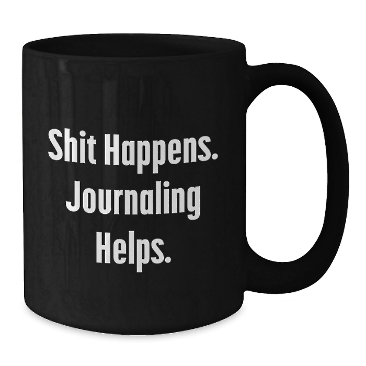Funny Journaling Gifts for Friends from Men, Cute Black Coffee Mug for Graduation Unique Gifts, Shit Happens. Journaling Helps. - Additional