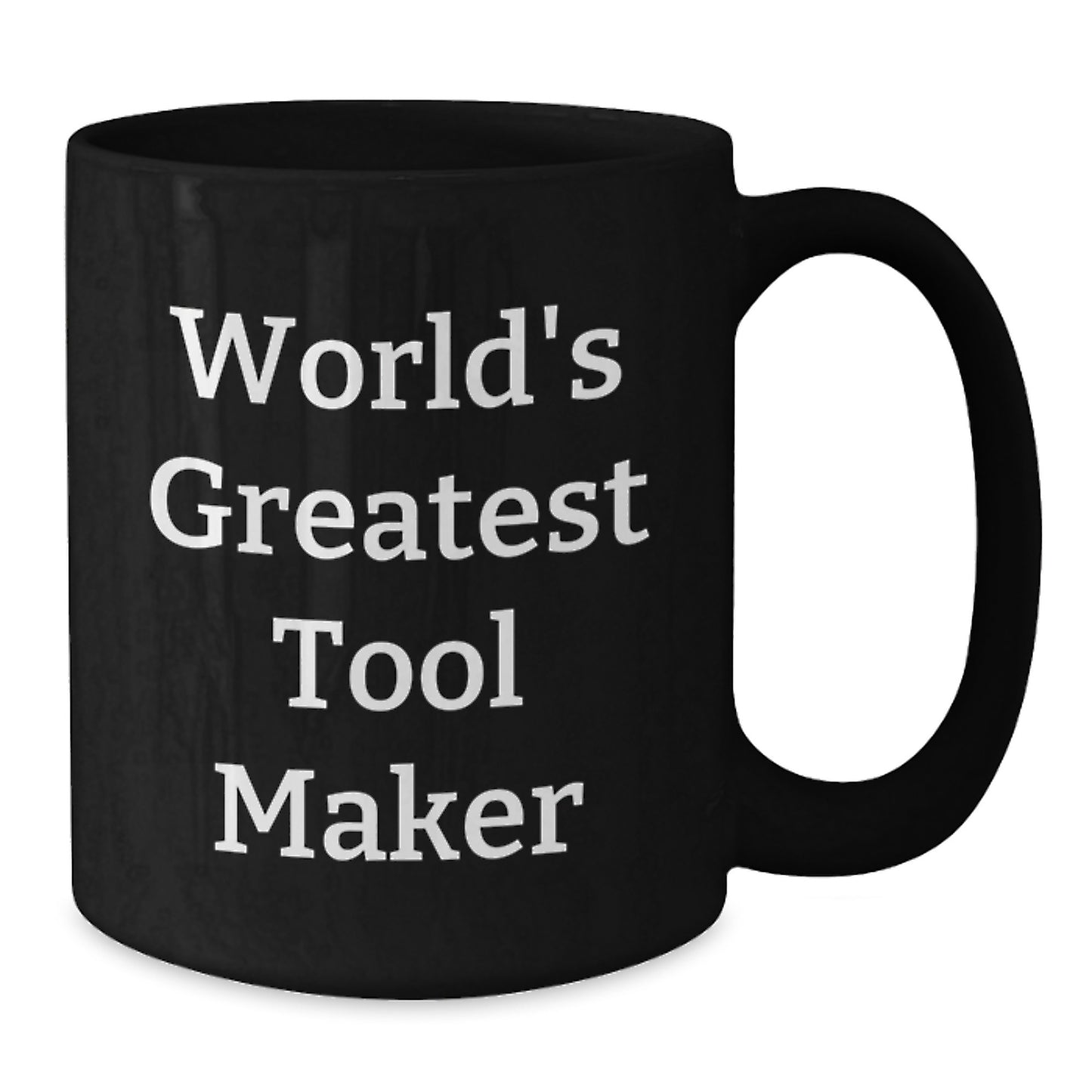 Tool Maker Gifts from Friends, Funny World's Greatest Mugs for Tool Makers, Black Coffee Mug for Father's Day - Additional