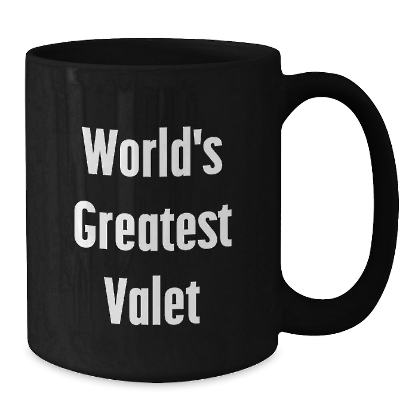 World's Greatest Valet Funny Quote Black Coffee Mug Gifts for Valet Men from Family - Additional