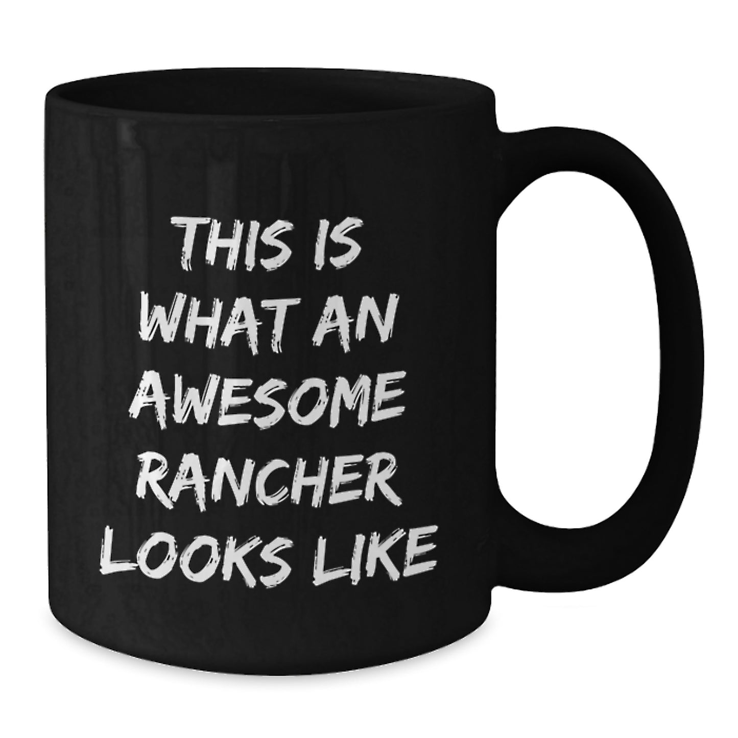 Funny Rancher Gifts for Men - This Is What An Awesome Rancher Looks Like Black Coffee Mug from Family, Friends, Coworkers - Unique Graduation Presents for Rancher Enthusiasts - Additional