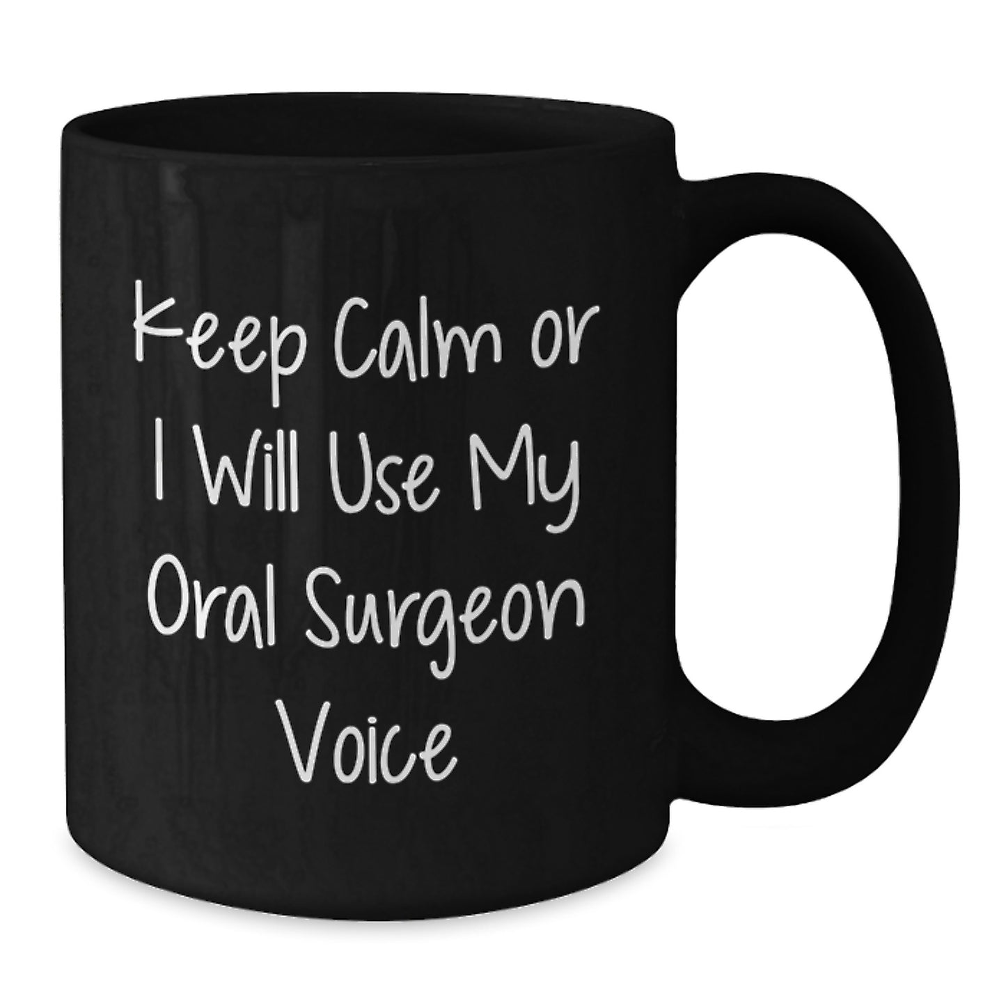 Funny Oral Surgeon Black Coffee Mugs for Graduation, Gifts from Friends, Family, Coworkers, or Men to Oral Surgeon, Funny Coffee Mugs for Oral Surgeon - Additional