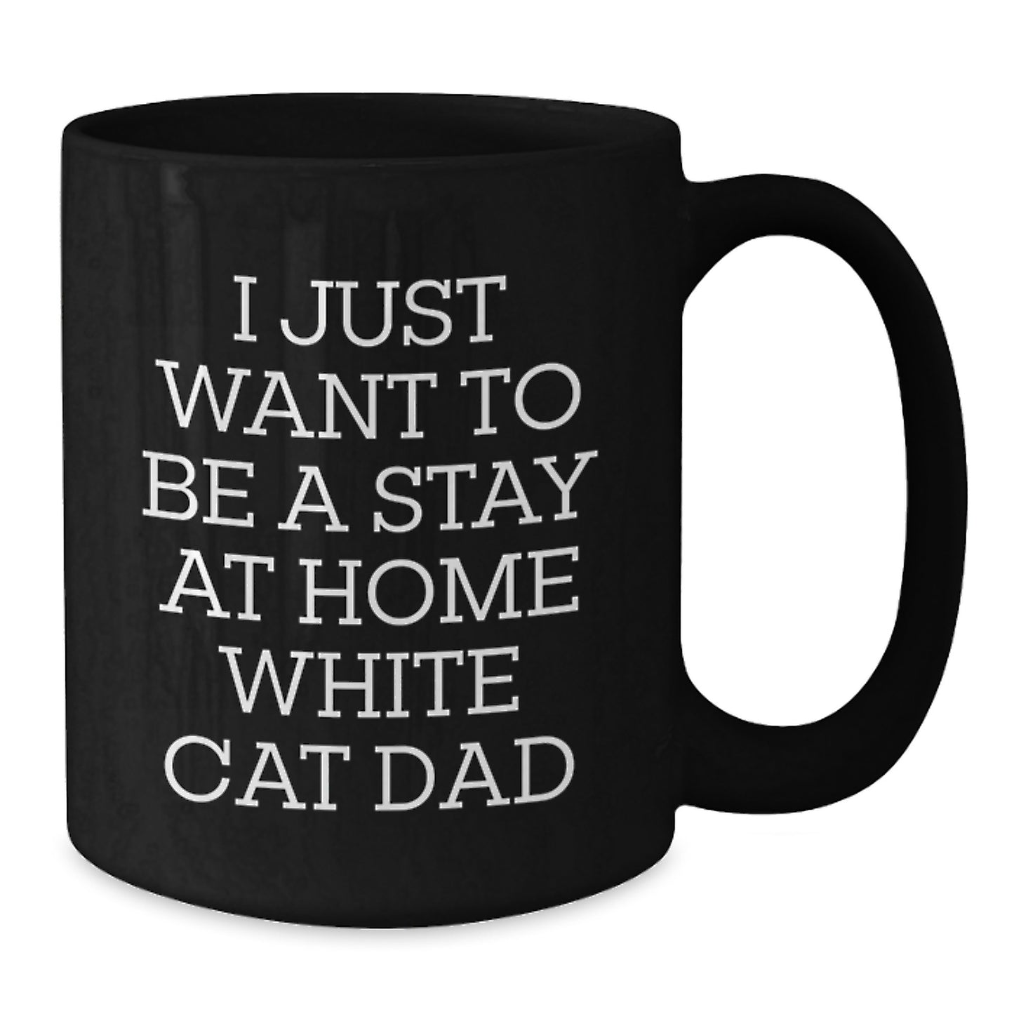 Funny White Cat Dad Gifts, Black Coffee Mug, Perfect Birthday Unique Gift for White Cat Lovers from Friends or Family - Additional