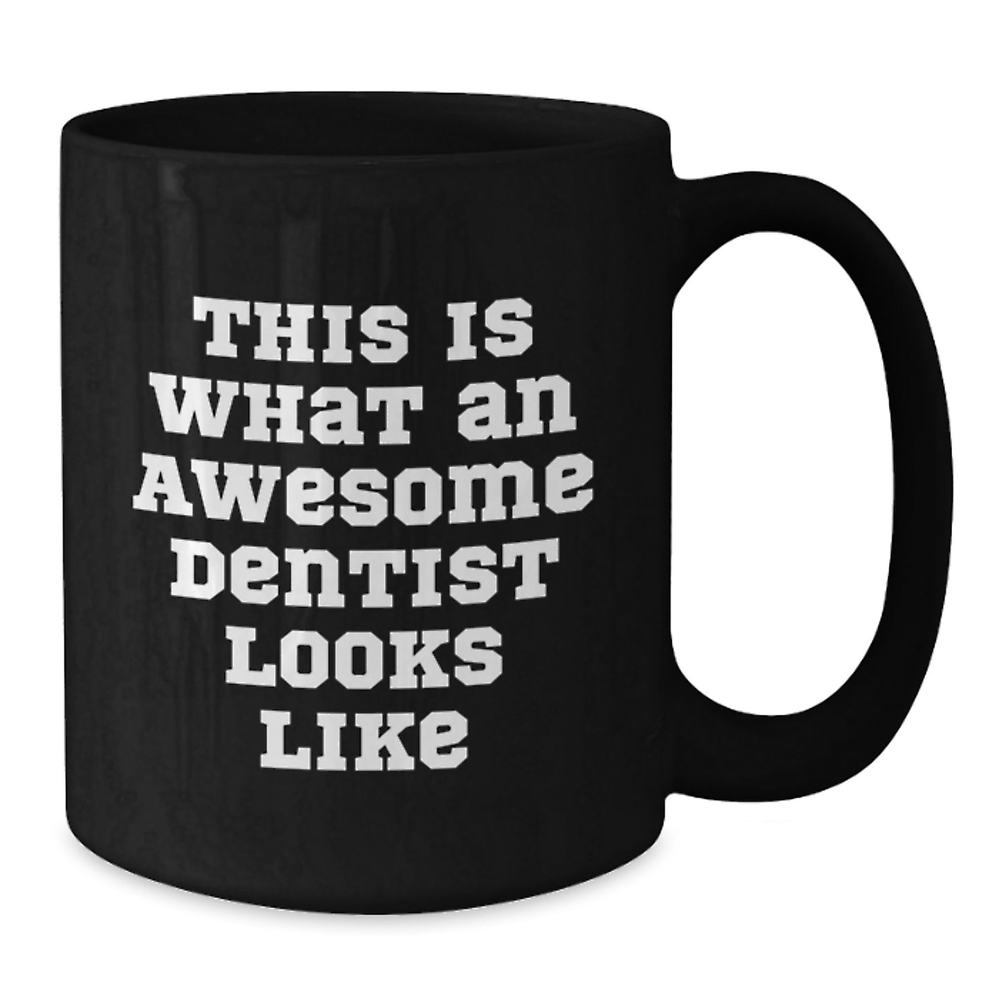 Funny Dentist Black Coffee Mug Gifts for Men, Women Friends Valentine's Unique Presents from Family Coworkers - Additional