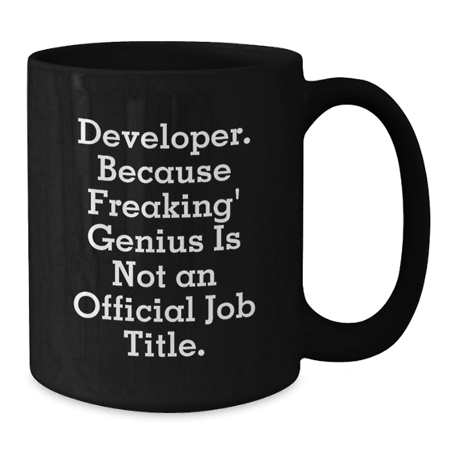 Developer Gifts from Men, Funny 'Developer. Because Freaking' genius Is Not An Official Job Title.' Black Coffee Mug, Unique Graduation Gifts for Developer Friends - Additional
