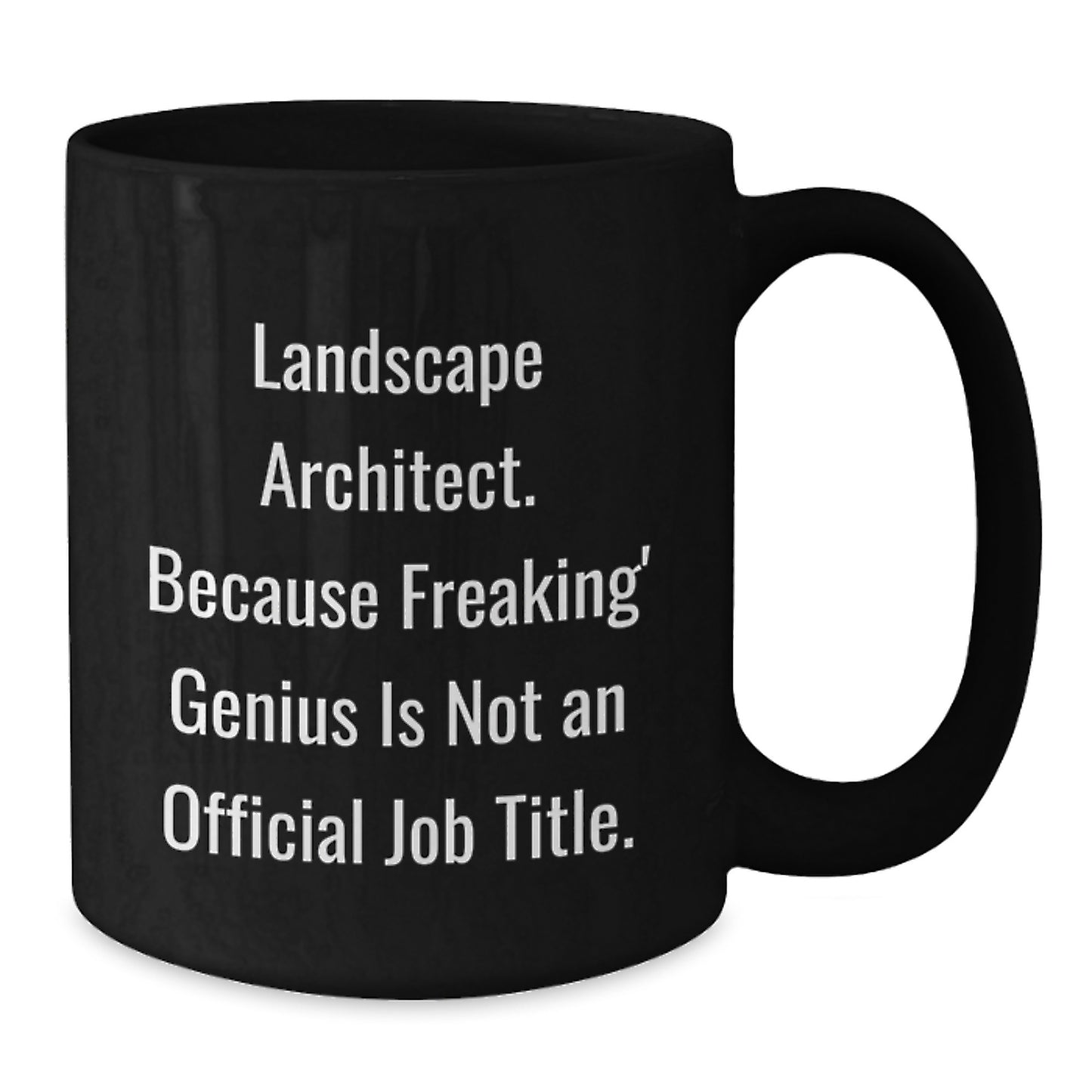 Funny Landscape Architect Graduation Unique Gifts from Friends to Men Black Coffee Mug - Additional