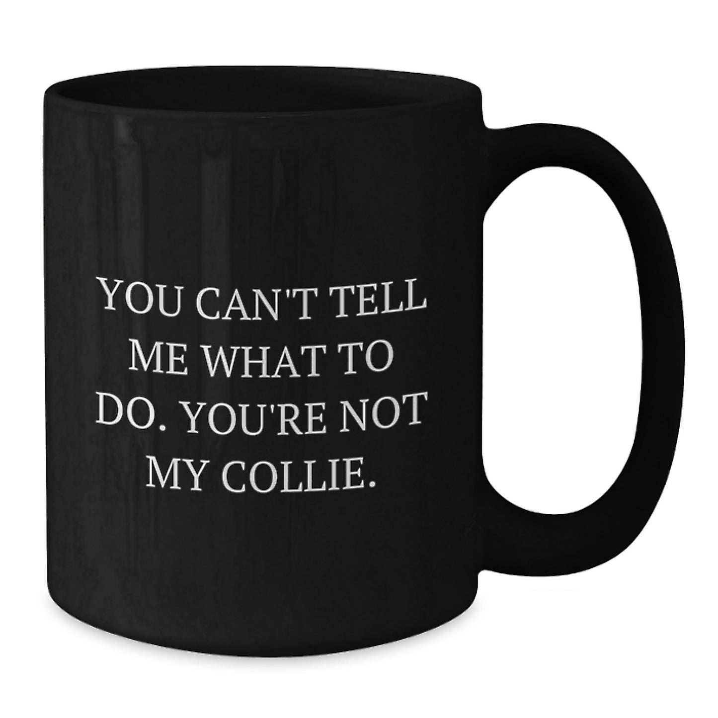 Unique Collie Dog Lover Gifts for Men, Funny Birthday Present Ideas from Family, Friends, or Coworkers, Black Coffee Mug with Collie Dog Quote - Additional