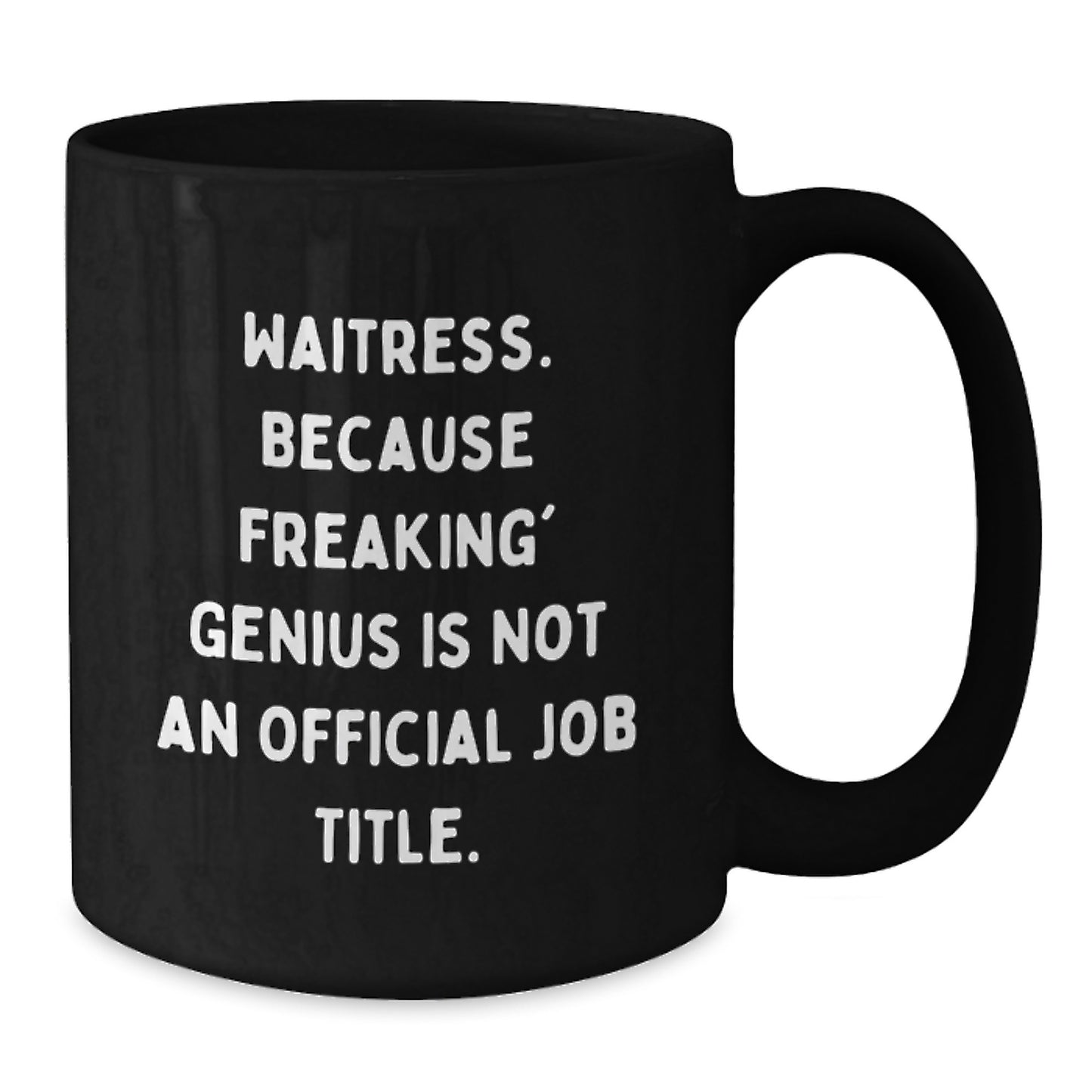 Funny Waitress Quotes Black Coffee Mug Gifts for Waitress from Friends, Unique Graduation Gifts for Waitress Women - Additional