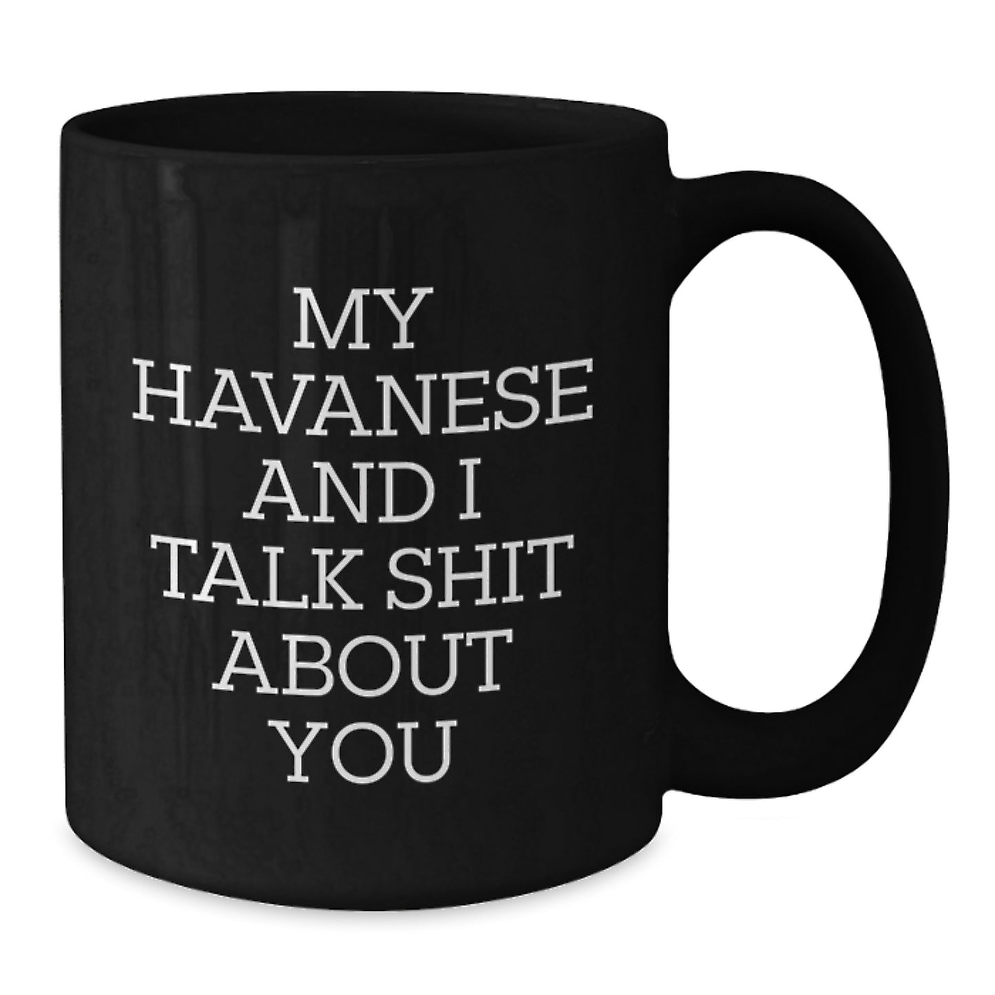 Havanese Dog Black Coffee Mug Keepsake Birthday Gift for Him - Additional