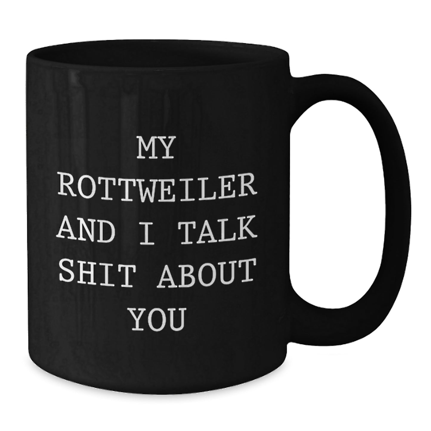 Funny Mugs for Rottweiler Dog Lovers Gifts from Men to Friends on Graduation Day - Additional