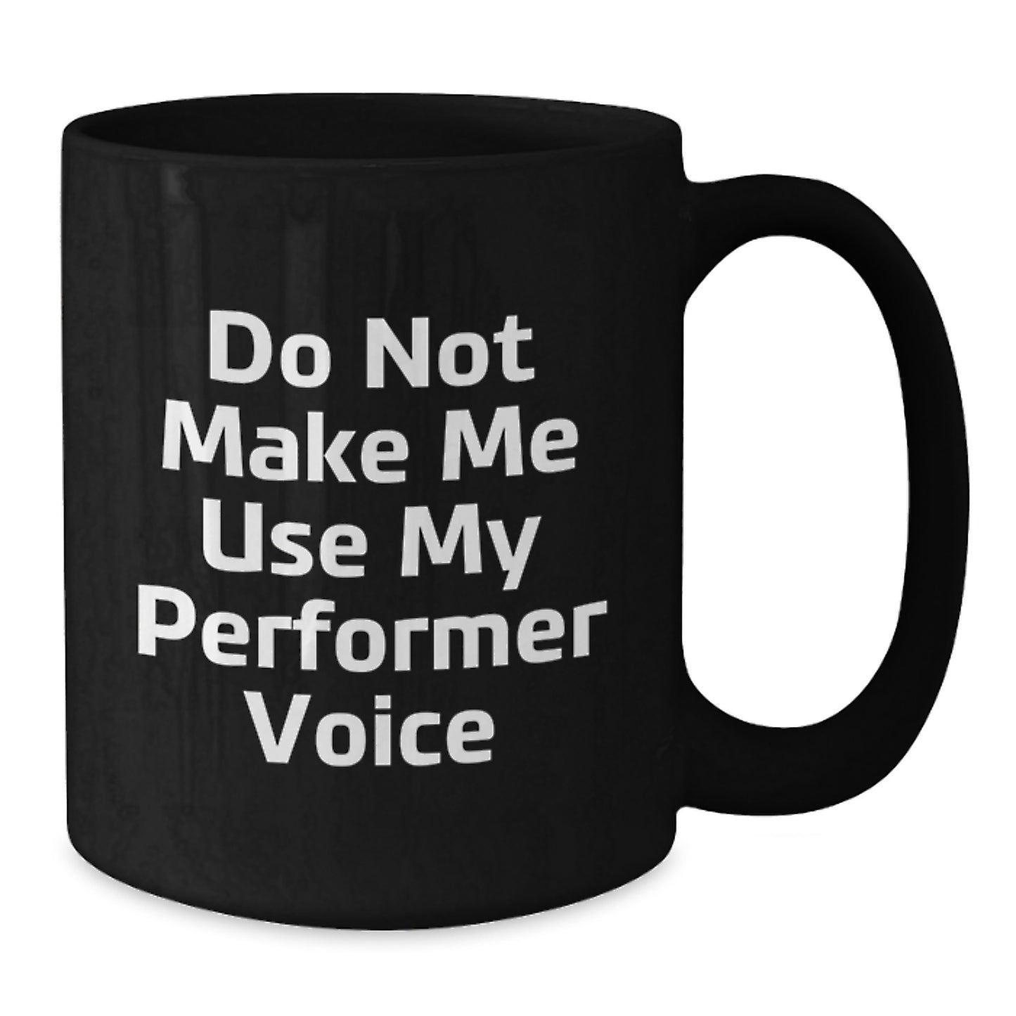 Novelty Performer Black Coffee Mug for Friends Birthday Gift Fun - Additional
