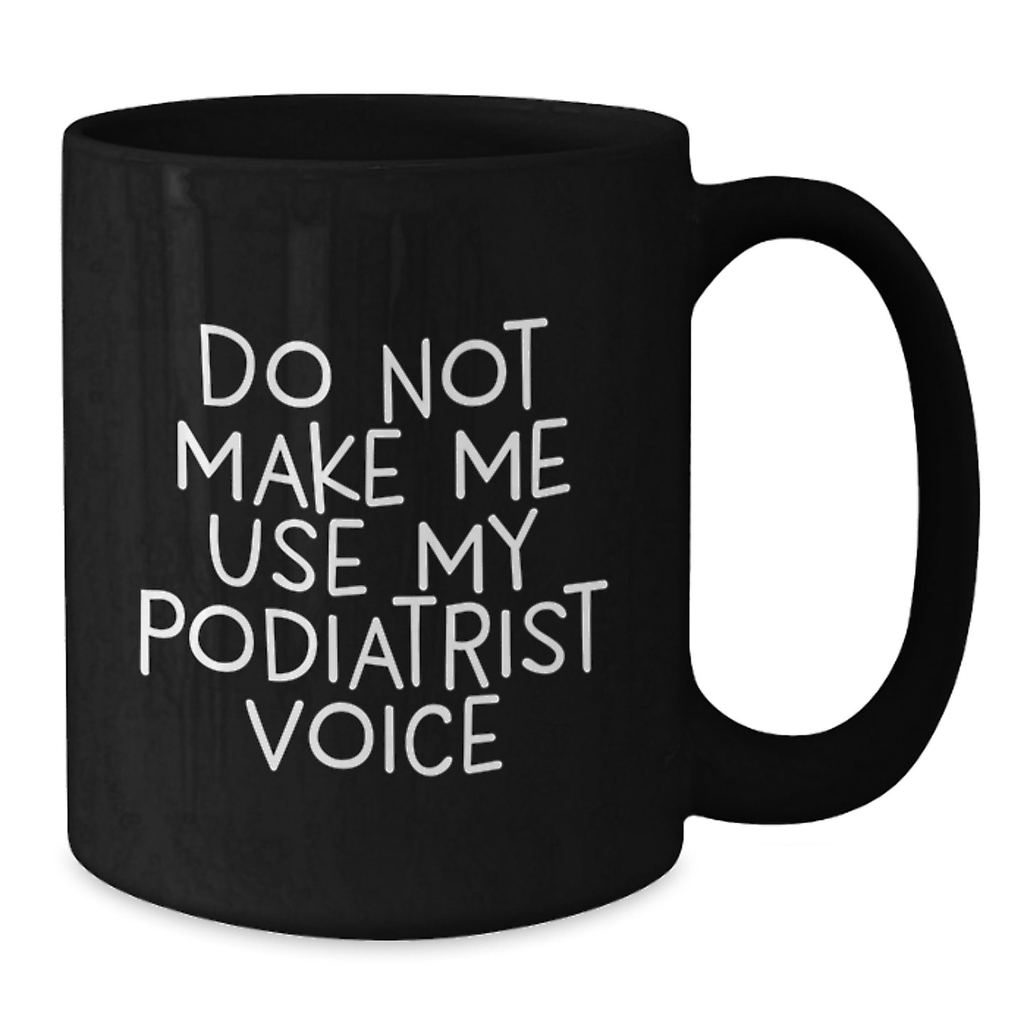 Birthday Gift Podiatrist Black Coffee Mug 11oz for Her Present - Additional