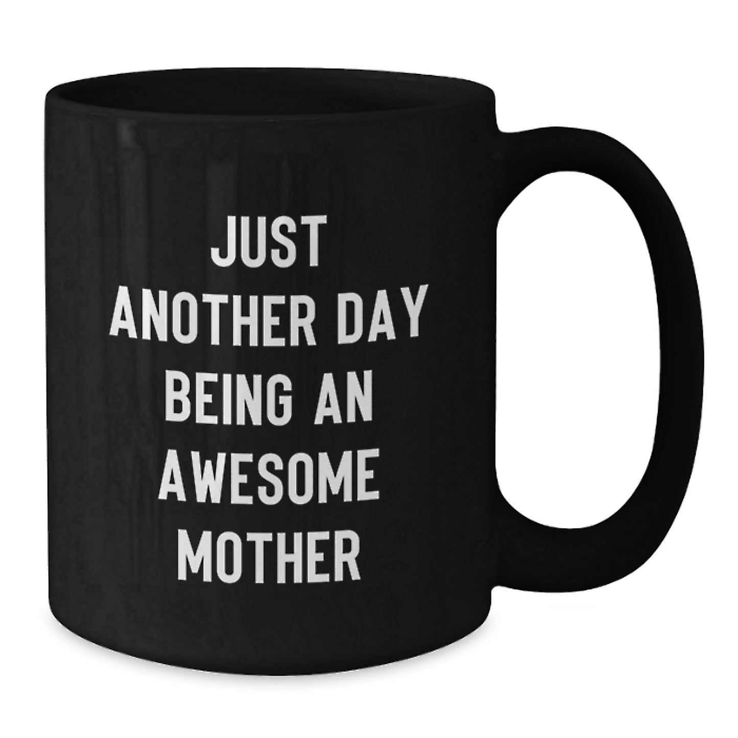 Funny Mother Gifts for Her, Black Coffee Mug, Graduation Unique Gifts from Mom - Additional