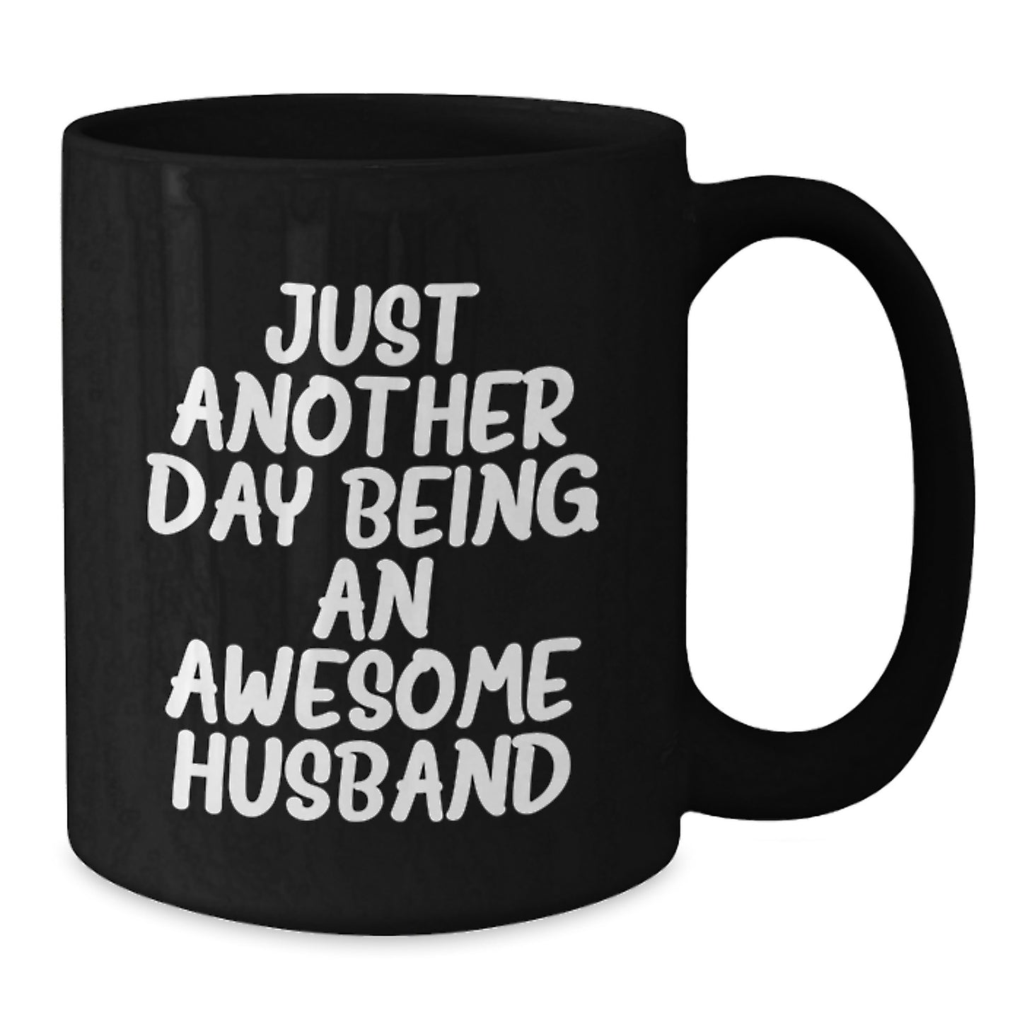 Birthday Gift for Dad Black Coffee Mug 'Day Being An Awesome Husband' - Additional