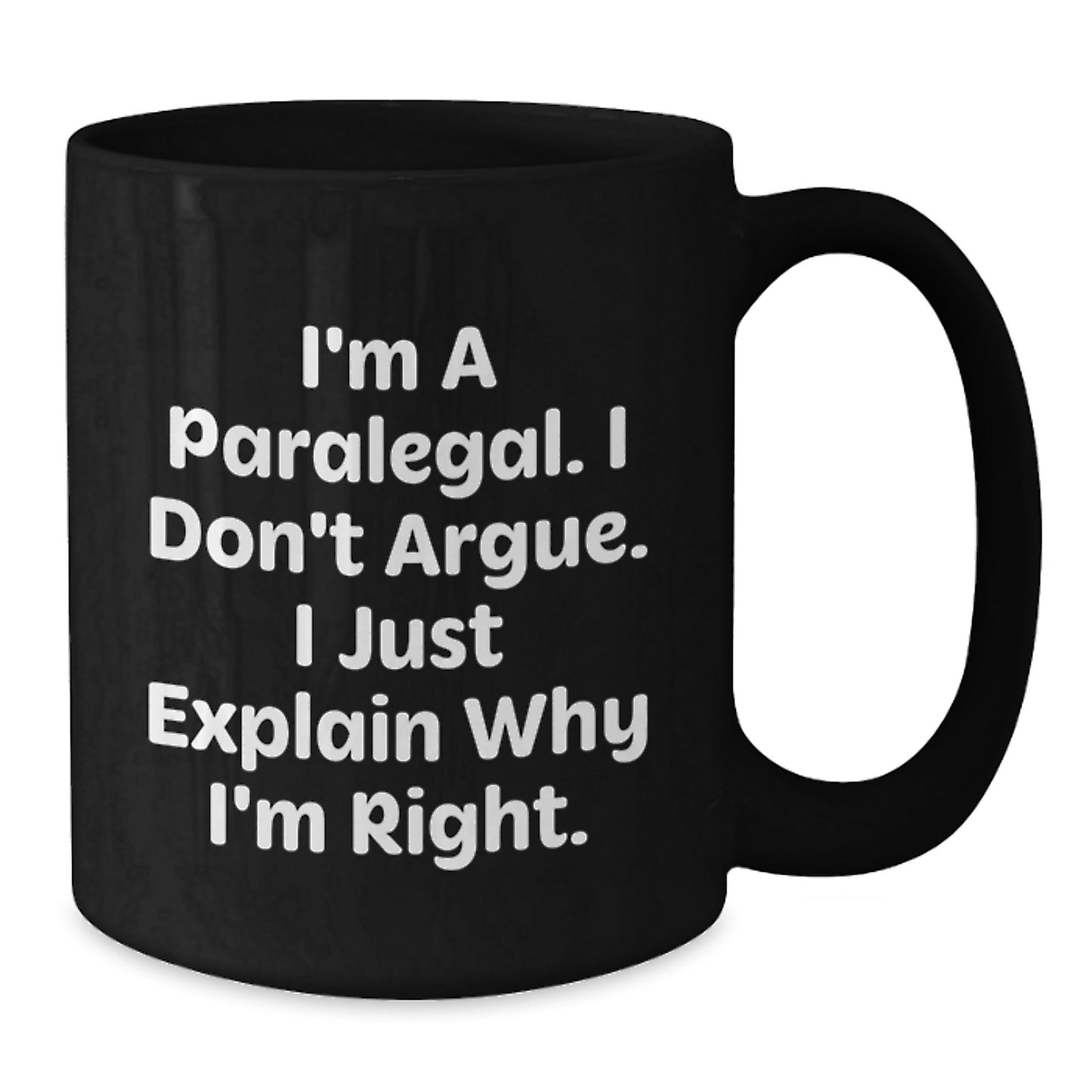 Paralegal Keepsake Mug for Him Premium Black Ceramic 11oz Birthday Gift - Additional