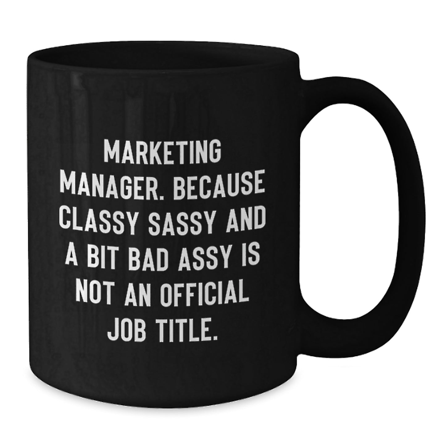 Marketing Manager Gifts from Friends, Funny Black Coffee Mugs for Marketing Manager Moms on Mother's Day - Additional