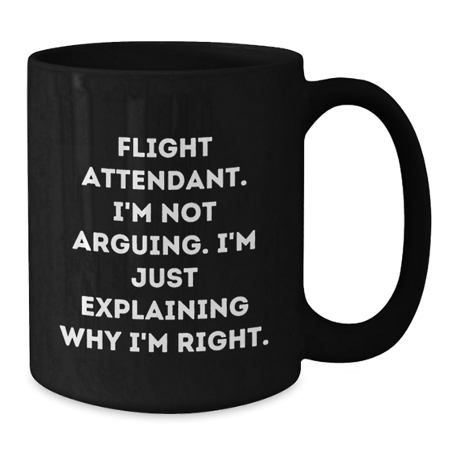 Funny Flight Attendant Black Coffee Mug, Gifts from Friends for Flight Attendant, Mother's Day Unique Gifts - Additional