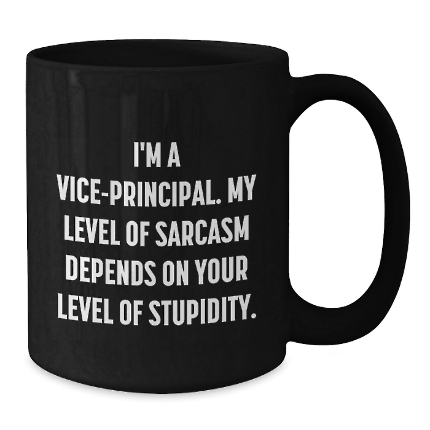 Gifts from Friends for Vice-principal, Funny Sarcasm Mug, Black Coffee Mug Graduation Unique Gift - Additional