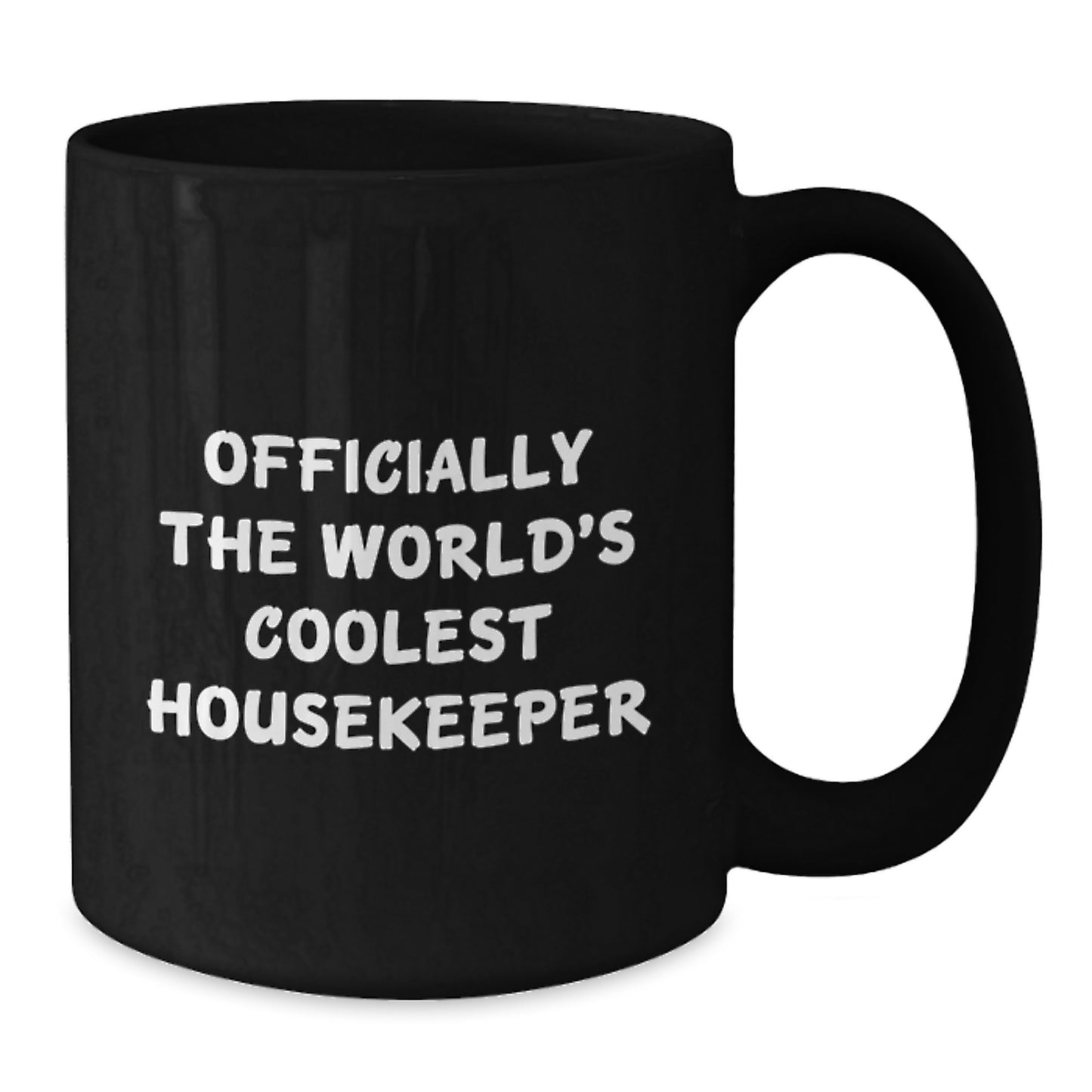 Funny Housekeeper Gifts from Friends for Men, Officially The World's Coolest Housekeeper, Black Coffee Mug for Graduation Unique Gifts - Additional