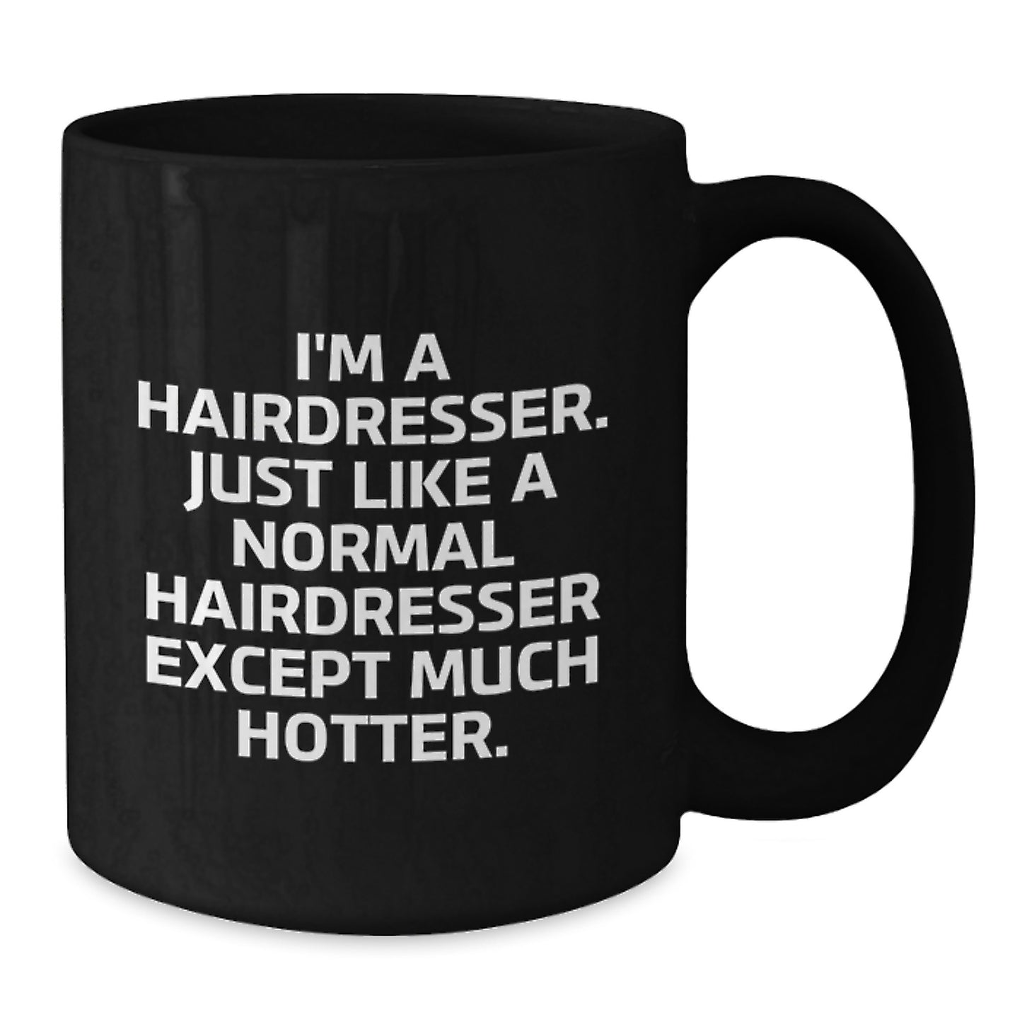 Sassy Hairdresser Novelty Black Coffee Mug Birthday Gift for Friends - Additional