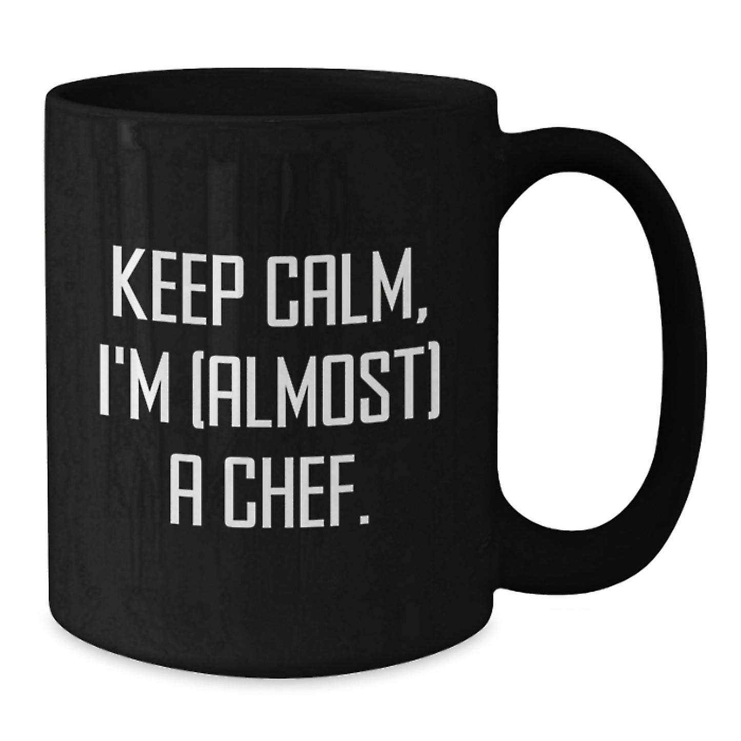 Funny Graduation Unique Gifts for Men Friends Family - 'Keep Calm, I'm (almost) A Chef' Black Coffee Mug - Additional