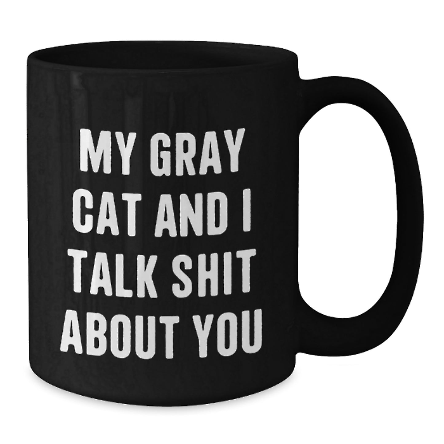 Funny Gray Cat Quote Black Coffee Mug Gifts from Family for Father's Day Unique - Additional