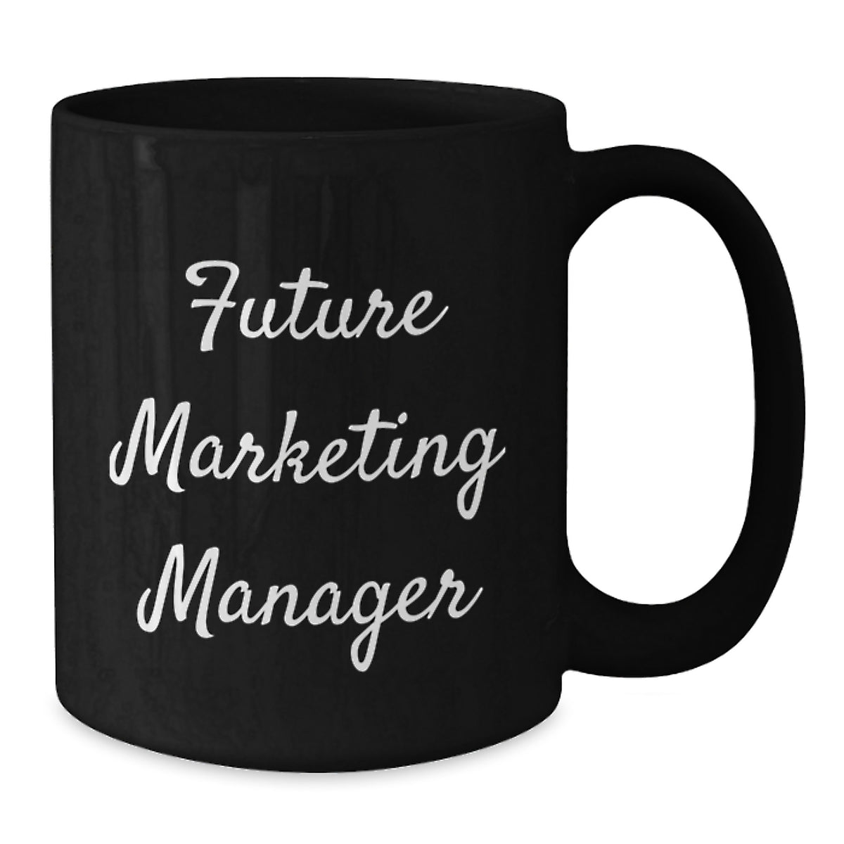 Funny Marketing Manager Gifts, Inspirational Black Coffee Mug for Birthday, Gifts from Friends for Future Marketing Manager - Additional