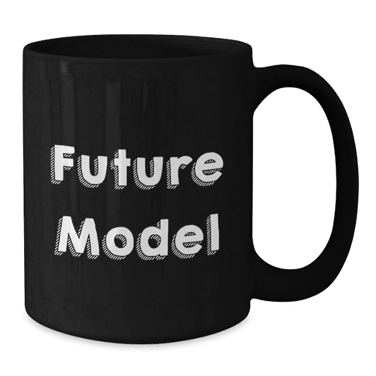 Funny Model Gifts for Men - Black Coffee Mugs with Future Model Quote, Unique Birthday Unique Gifts from Friends - Additional