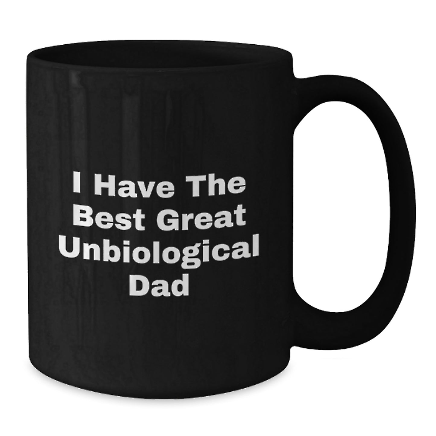 Unbiological Dad Keepsake Black Coffee Mug for Him Birthday Gift - Additional