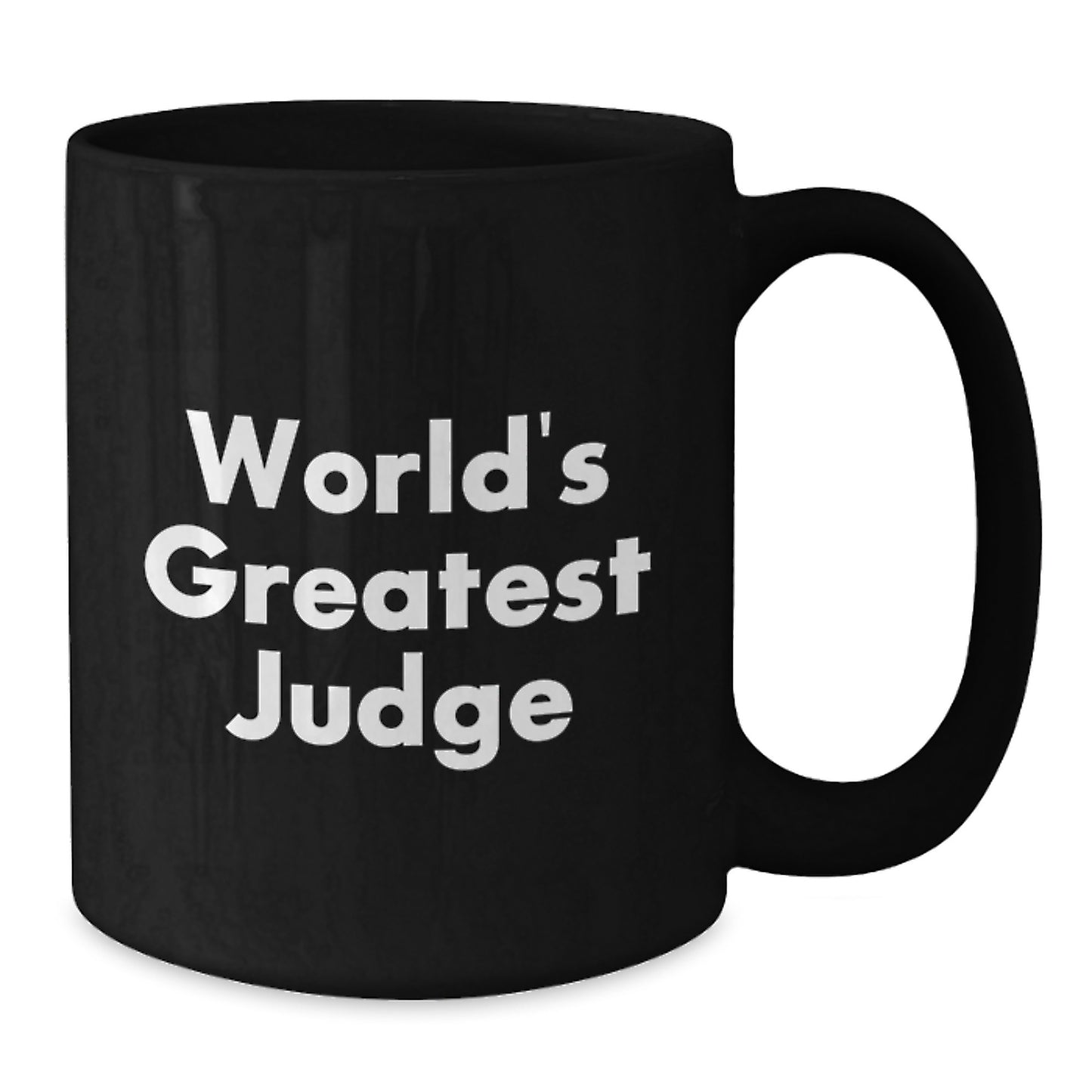 Funny Judge Gift for Men - 'World's Greatest Judge' Inspirational Quote Black Coffee Mug, Ideal Gift for Graduation Unique Gifts from Friends - Additional