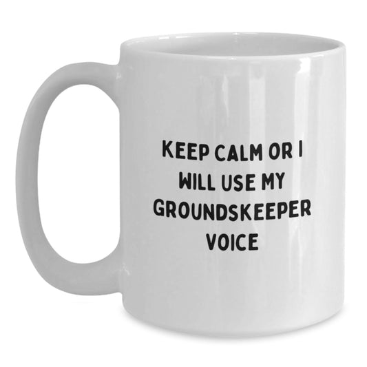groundskeeper Funny White Coffee Mug Gifts from Men for groundskeeper Dad on Father's Day Unique - Main