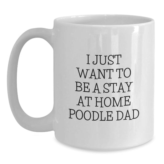 Poodle Dog Lover Gifts from Men to Friends on Valentine's Unique Poodle Dad Coffee Mug - Main