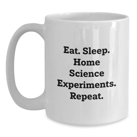 Funny Home Science Experiments White Coffee Mug Gifts from Men to Home Science Experiments Enthusiasts, Unique Valentine's Unique Gifts - Main