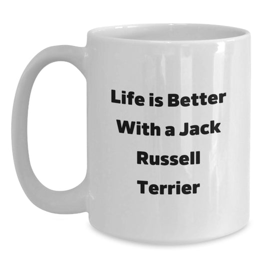 Funny Jack Russell Terrier Dog Gifts from Men to Women and Friends on Valentine's White Coffee Mug - Life Is Better With A Jack Russell Terrier - Main