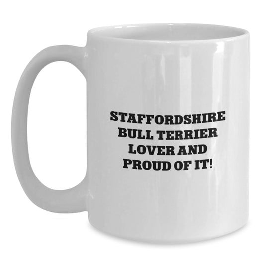Staffordshire Bull Terrier Dog Lover Gifts for Him Funny Coffee Mug Valentine's Unique Gifts from Men - Main