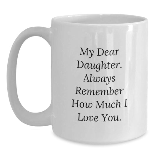 A Heartfelt Graduation Gift for My Amazing Daughter, White Coffee Mug - Funny Quote, Gifts from Mom - Main