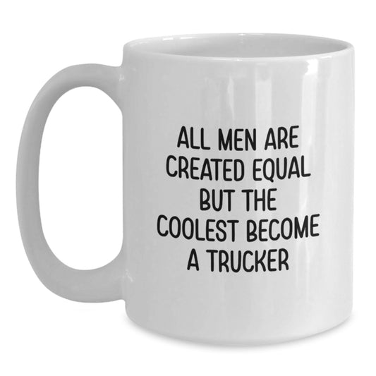 Funny Trucker Gifts from Men for Trucker Lovers on Mother's Day Unique White Coffee Mug - Main